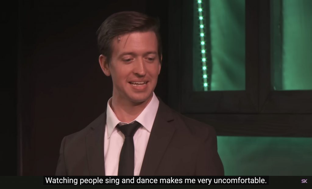 Paul Matthews (Jon Matteson) says, “Watching people sing and dance makes me very uncomfortable,” in the musical, “The Guy Who Didn’t Like Musicals.”