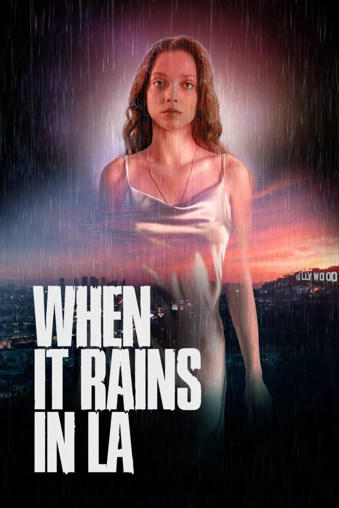 A woman is seen imprinted over the Hollwood skyline on the poster forWHEN IT RAINS IN LA