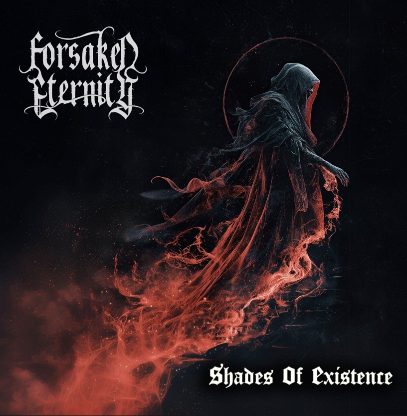 Forsaken Eternity Announce New Album Shades Of Existence
