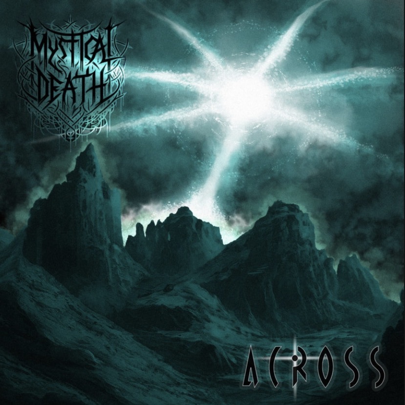 Mystical Death Set November Release for Debut Album Across