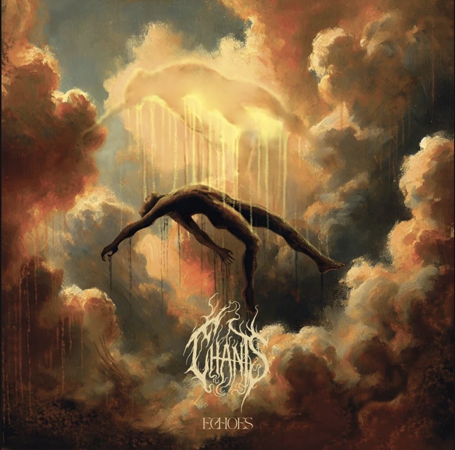 Chants Share New Single: Echoes